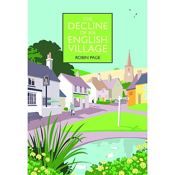 The Decline of an English Village, Robin Page