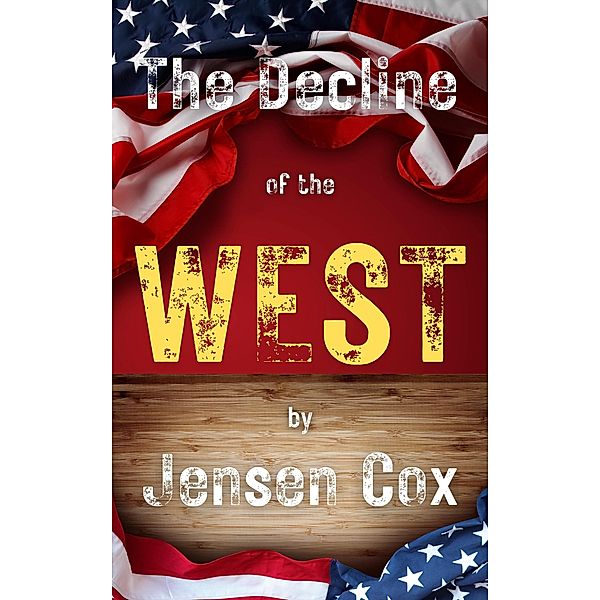 The Decline of the West, Jensen Cox