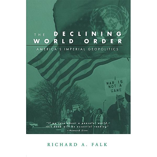 The Declining World Order, Richard Falk