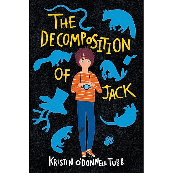 The Decomposition of Jack, Kristin O'Donnell Tubb