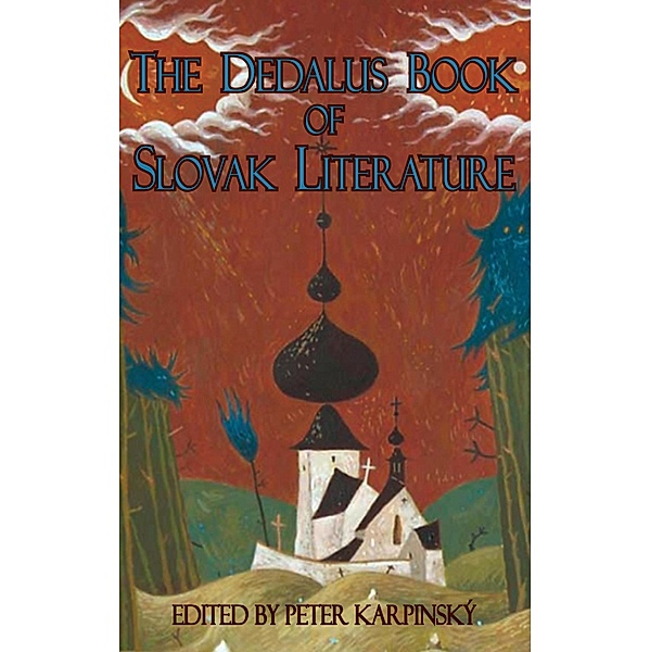 The Dedalus Book of Slovak Literature / Dedalus Anthologies Bd.0