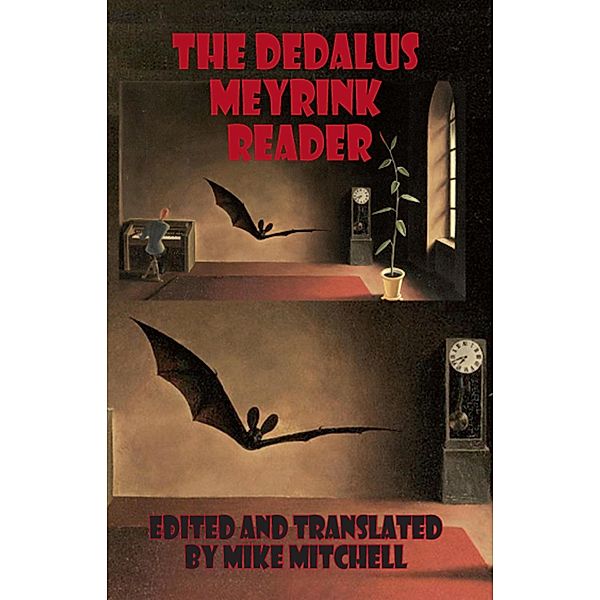 The Dedalus Meyrink Reader / Dedalus European Classics Bd.0, Gustav Meyrink, Mike Mitchell