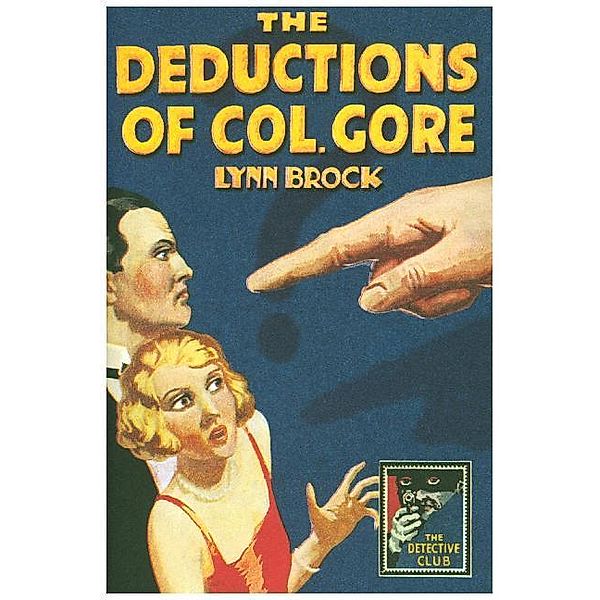 The Deductions of Colonel Gore, Lynn Brock
