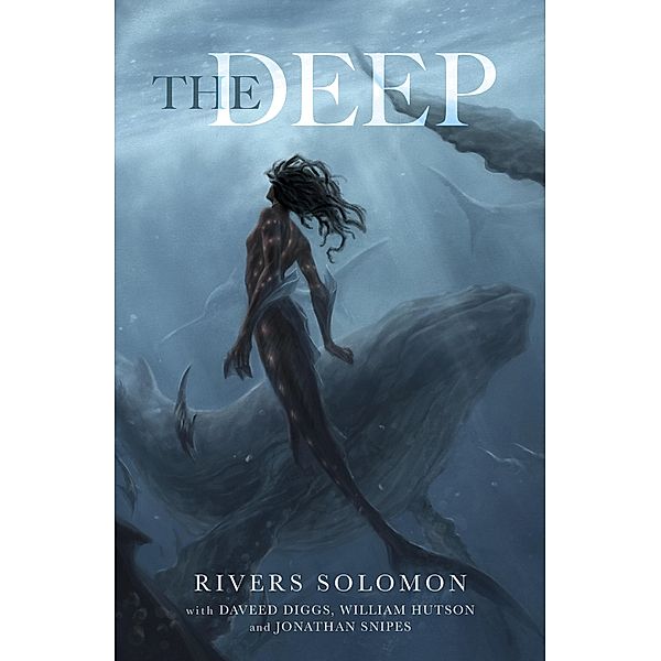 The Deep, Rivers Solomon, Daveed Diggs, William Hutson, Jonathan Snipes