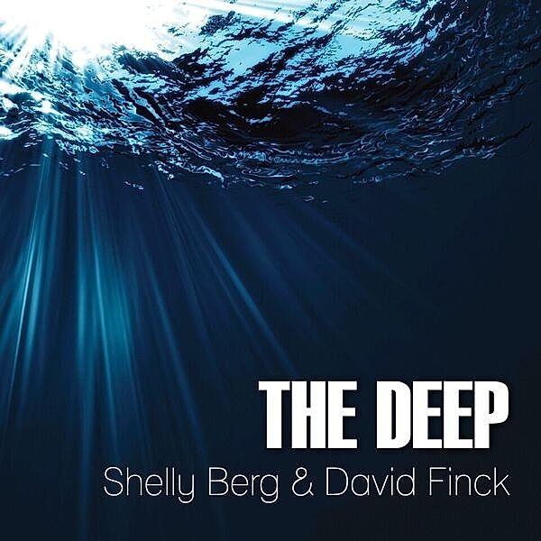 The Deep, Shelly Berg & Finck David