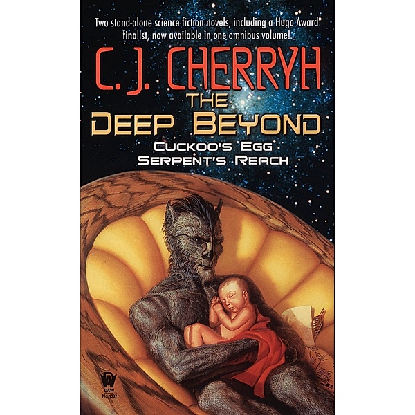 The Deep Beyond / Alliance-Union Universe, C. J. Cherryh