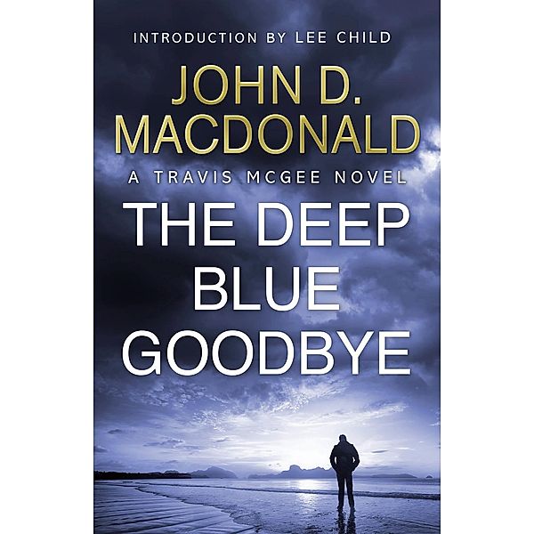 The Deep Blue Goodbye, John D Macdonald
