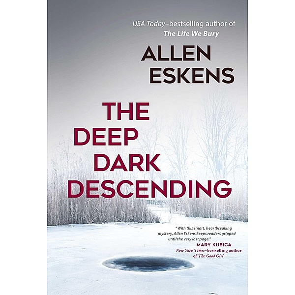 The Deep Dark Descending, Allen Eskens