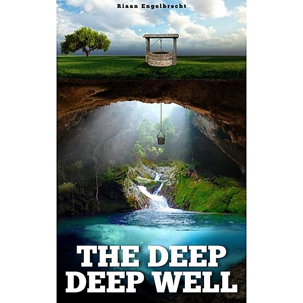 The Deep Deep Well (End-Time Remnant) / End-Time Remnant, Riaan Engelbrecht