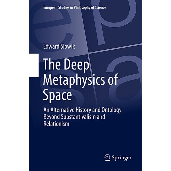 The Deep Metaphysics of Space, Edward Slowik