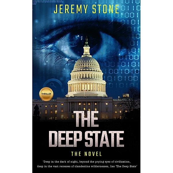 The Deep State: The Novel, Jeremy Stone