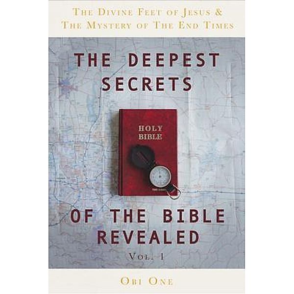 The Deepest Secrets of the Bible Revealed, Obi One