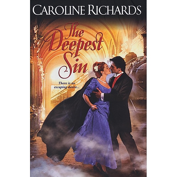 The Deepest Sin, Caroline Richards