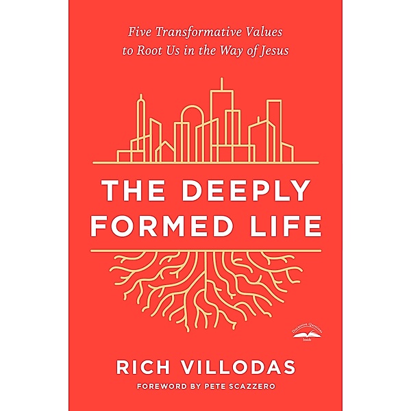 The Deeply Formed Life, Rich Villodas