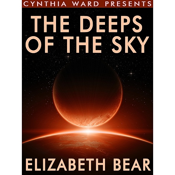 The Deeps of the Sky, Elizabeth Bear