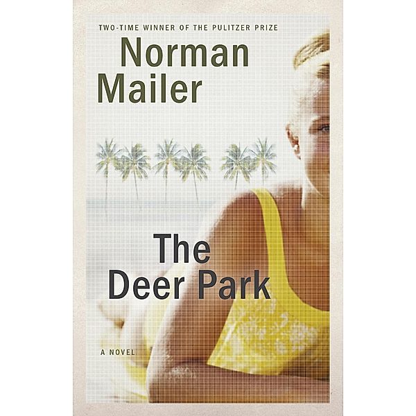 The Deer Park, Norman Mailer