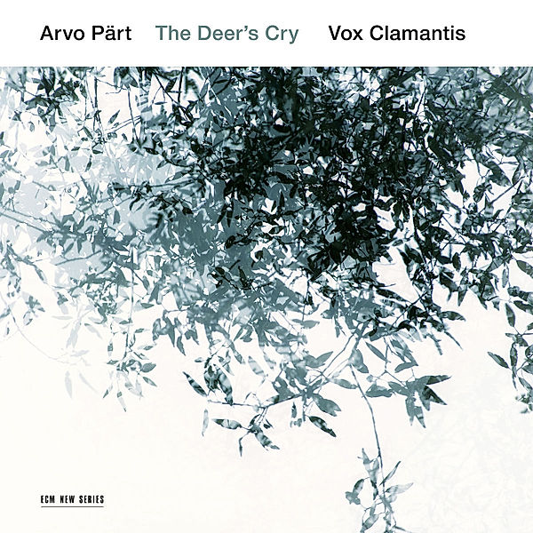 The Deer'S Cry, Arvo Pärt