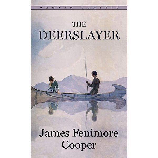 The Deerslayer, James Fenimore Cooper