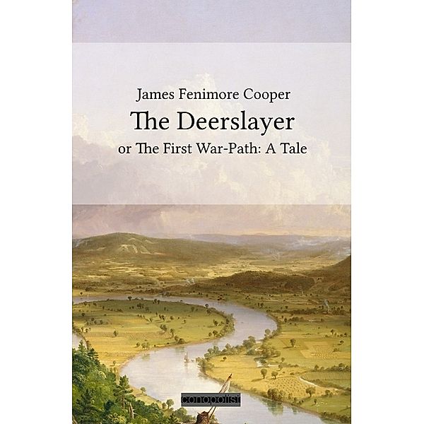 The Deerslayer, James Fenimore Cooper