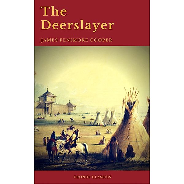 The Deerslayer (Cronos Classics), James Fenimore Cooper, Cronos Classics