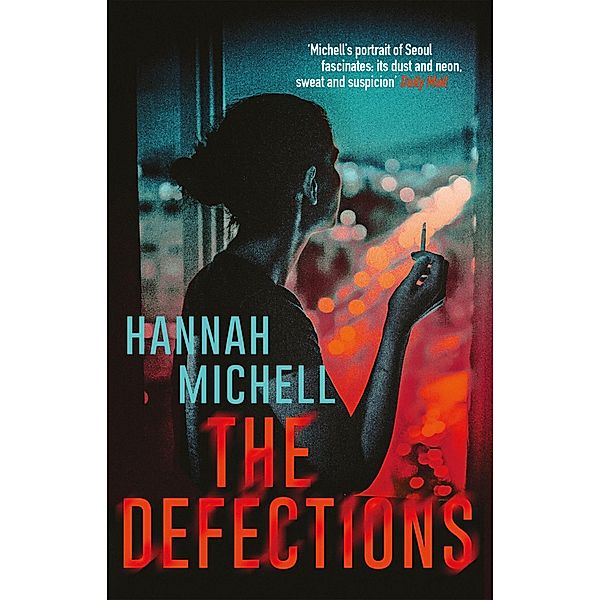 The Defections, Hannah Michell