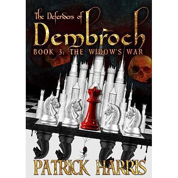 The Defenders of Dembroch / The Defenders of Dembroch Bd.3, Patrick Harris