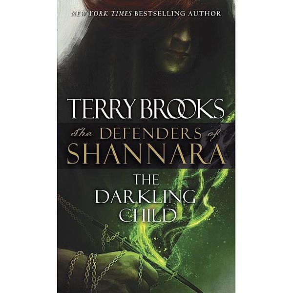 The Defenders of Shannara - The Darkling Child, Terry Brooks