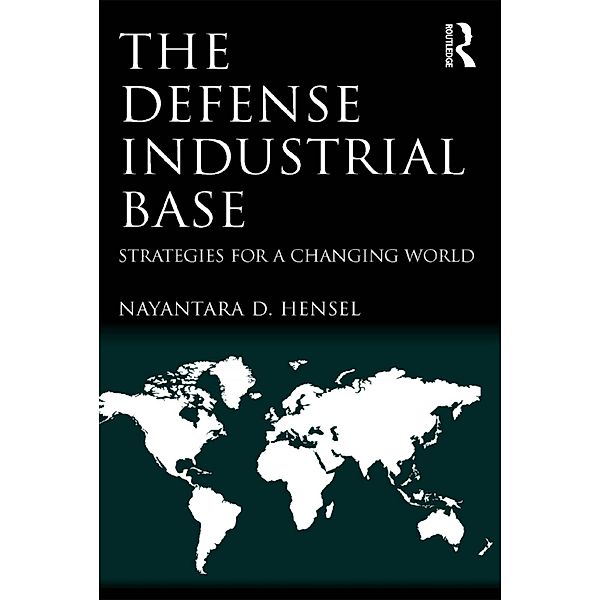 The Defense Industrial Base, Nayantara Hensel