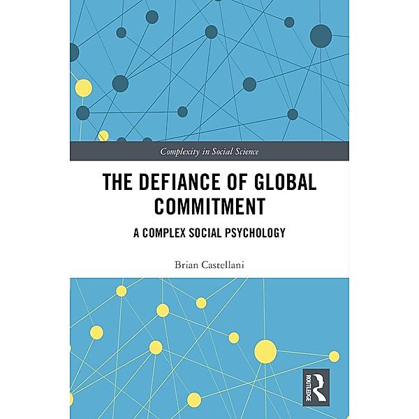 The Defiance of Global Commitment, Brian Castellani