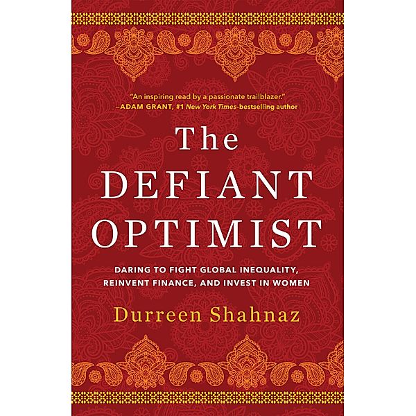The Defiant Optimist, Durreen Shahnaz