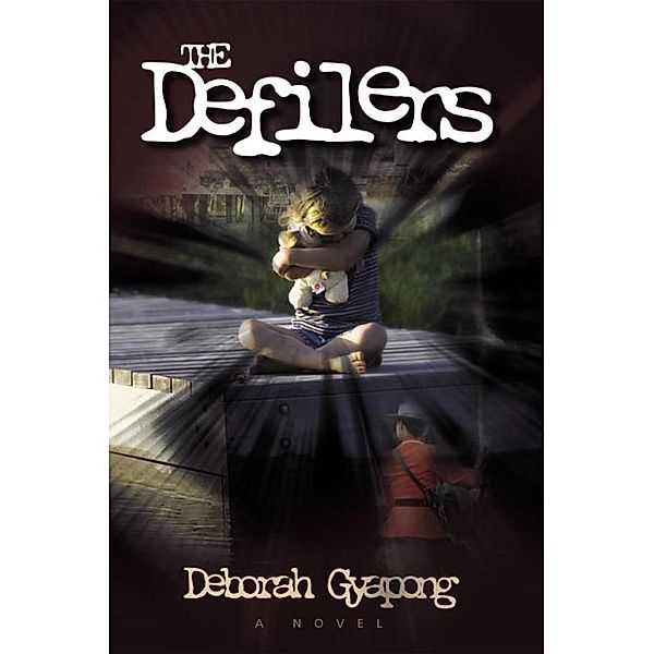 The Defilers, Deborah Gyapong