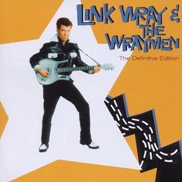 The Definite Edition, Link & The Wraymen Wray