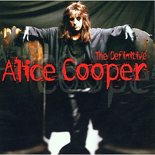 The Definitive Alice, Alice Cooper