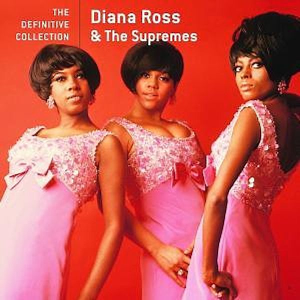 The Definitive Collection, Diana & Supremes,The Ross