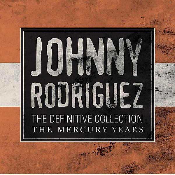 The Definitive Collection, Johnny Rodriguez