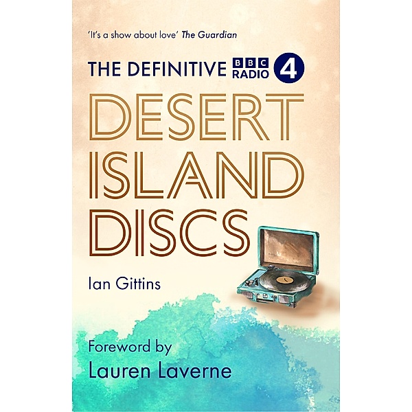 The Definitive Desert Island Discs, Ian Gittins