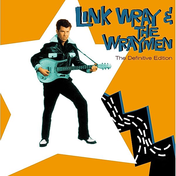 The Definitive Edition + 16 Bonus T, Link Wray & The Wraymen