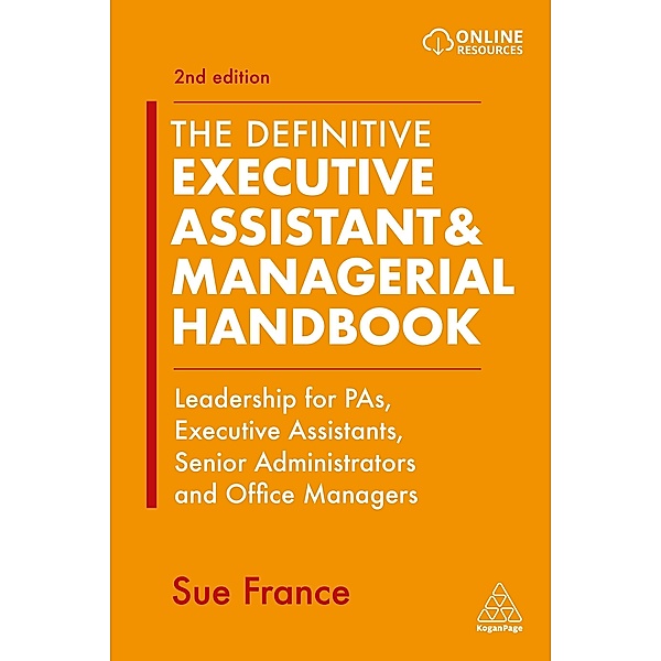 The Definitive Executive Assistant & Managerial Handbook, Sue France