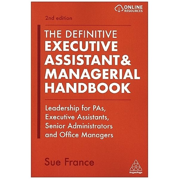 The Definitive Executive Assistant & Managerial Handbook, Sue France