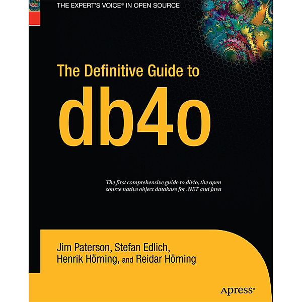 The Definitive Guide to db4o, Jim Paterson, Stefan Edlich