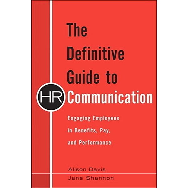 The Definitive Guide to HR Communication, Alison Davis, Jane Shannon