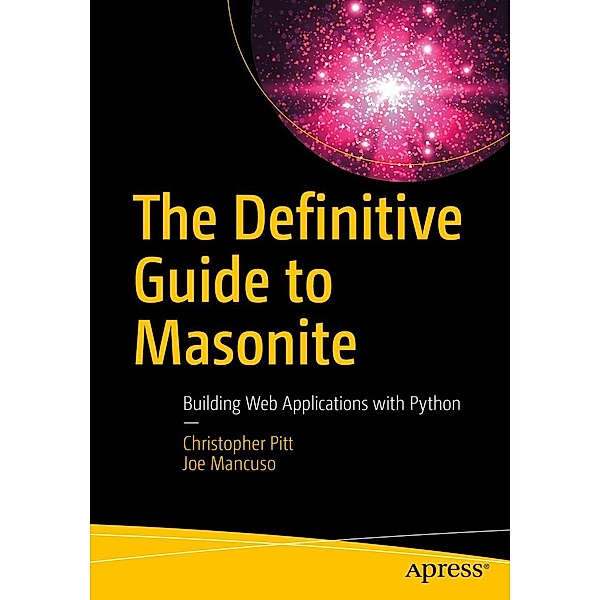 The Definitive Guide to Masonite, Christopher Pitt, Joe Mancuso
