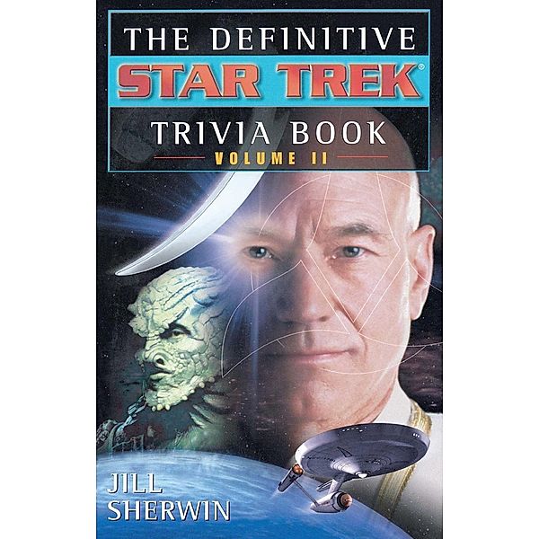 The Definitive Star Trek Trivia Book, Volume II / Star Trek, Jill Sherwin