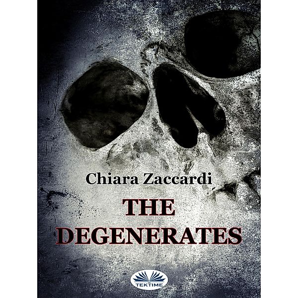 The Degenerates, Chiara Zaccardi