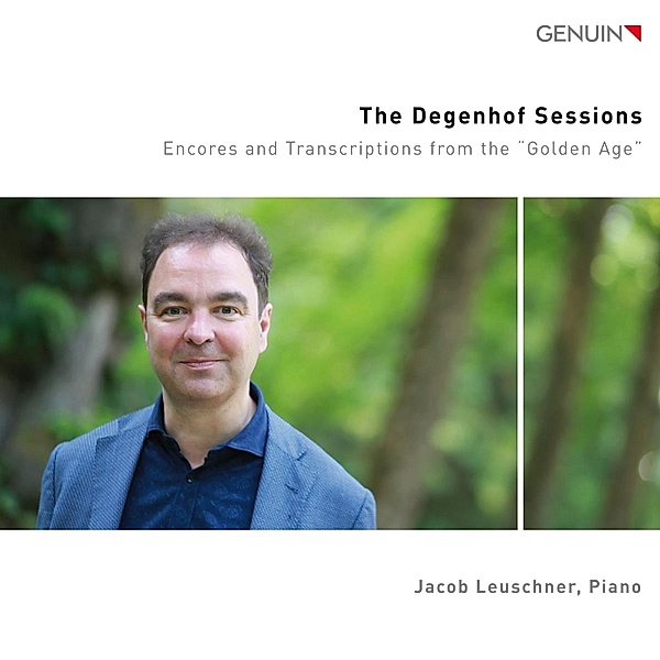 The Degenhof Sessions - Encores and Transcriptions from the Golden Age, Jacob Leuschner