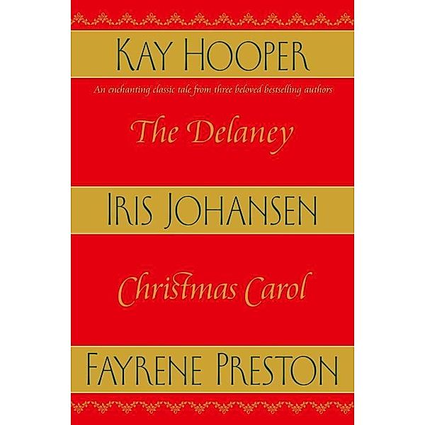 The Delaney Christmas Carol / The Delaneys Bd.14, Iris Johansen, Fayrene Preston, Kay Hooper