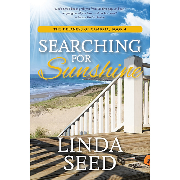 The Delaneys of Cambria: Searching for Sunshine, Linda Seed