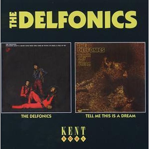 The Delfonics/Tell Me This Is A Dream, Delfonics