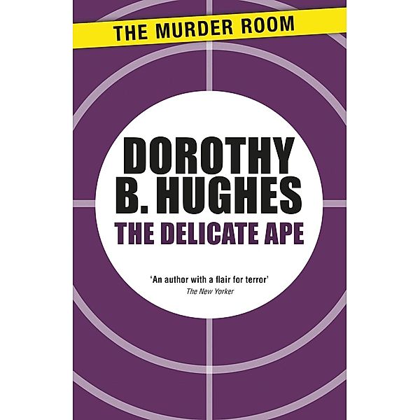 The Delicate Ape / Murder Room Bd.615, Dorothy B. Hughes