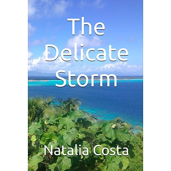 The Delicate Storm, Natalia Costa